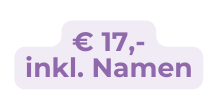 17 inkl Namen