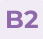 B2