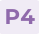 P4