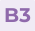 B3